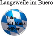 Langeweile im Buero
